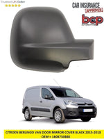 Load image into Gallery viewer, CITROEN BERLINGO VAN 2012- 2018 DOOR WING MIRROR COVER RIGHT DRIVER SIDE