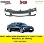 Load image into Gallery viewer, BMW 5 SERIES G30 2017 - 2020 FRONT BUMPER PRIMED SENSOR & WASHER HOLE M SPORT