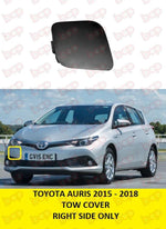 Load image into Gallery viewer, TOYOTA AURIS 2015 - 2018 FRONT BUMPER TOW COVER RIGHT DRIVER SIDE
