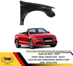 Load image into Gallery viewer, AUDI A3 CABRIOLET / CONVERTIBLE 2012 - 2019 FRONT WING RIGHT DRIVERS SIDE NEW