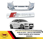Load image into Gallery viewer, AUDI A3 2012 -2016 FRONT BUMPER SLINE MODELS WITH PARKING SENSORS 8V0807065HGRU