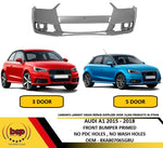 Load image into Gallery viewer, AUDI A1 2014 - 2018 ON FRONT BUMPER PRIMED NO SENSOR & NO WASHER HOLES 8XA807065