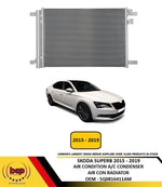 Load image into Gallery viewer, SKODA SUPERB 2015 - 2019 AIR CONDITION CONDENSER AIR CON A/C RADIATOR NEW