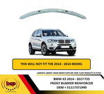 Load image into Gallery viewer, BMW X3 F25 2014 - 2017 FRONT BUMPER REINFORCEMENT BAR CRASH CARRIER IMPACT BEAM