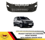 Load image into Gallery viewer, PEUGEOT PARTNER 2018 ONWARDS FRONT BUMPER TEXTURED BLACK PARKING SENSORS HOLES