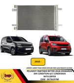 Load image into Gallery viewer, PEUGEOT PARTNER RIFTER 2018 ON AIR CONDTION A/C CONDENSER WITH DRYER 9673629780