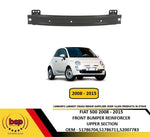 Load image into Gallery viewer, FIAT 500 2008 -2015 FRONT BUMPER REINFORCEMENT BAR CARRIER UPPER 51786704