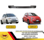 Load image into Gallery viewer, FIAT 500 2015 ON REAR BUMPER REINFORCEMENT BAR BEAM CRASH INNER REAR NEW