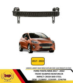 Load image into Gallery viewer, FORD FIESTA MK8 2017 - 2022 FRONT BUMPER REINFORCEMENT IMPACT CRASH BAR 2246766