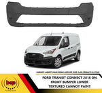 Load image into Gallery viewer, FORD TRANSIT CONNECT 2018 ON FRONT BUMPER LOWER TEXTURED 2330576
