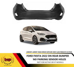 Load image into Gallery viewer, FORD FIESTA MK8 2022 ON REAR BUMPER PRIMED NOT ST OR ACTIVE MODELS NO SENSOR