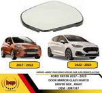 Load image into Gallery viewer, FORD FIESTA MK8 2017 - 2023 DOOR MIRROR GLASS HEATED DRIVER SIDE NO BLIND SPOT