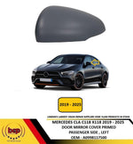 Load image into Gallery viewer, MERCEDES CLA C118 X118 2019 - 2025 DOOR MIRROR COVER PRIMED PASSENGER SIDE LEFT