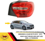Load image into Gallery viewer, MERCEDES A CLASS 2012 - 2015 REAR LIGHT OUTER DRIVER SIDE RIGHT NOT LED W176