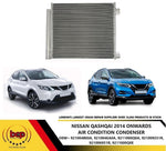 Load image into Gallery viewer, NISSAN QASHQAI 2017 - 2020 AIR CONDITION CONDENSER Air Con Radiator AC RAD