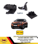 Load image into Gallery viewer, PEUGEOT 3008 2017 - 2021 HEADLIGHT REPAIR BRACKET KIT MOUNT PASSENGER SIDE LEFT
