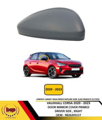 Load image into Gallery viewer, VAUXHALL CORSA 2020 - 2023 DOOR MIRROR COVER PRIMED DRIVER SIDE RIGHT NEW
