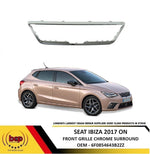 Load image into Gallery viewer, SEAT IBIZA 2017 ON FRONT GRILLE TRIM SURROUND GRILLE FRAME CHROME