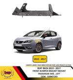 Load image into Gallery viewer, SEAT IBIZA 2015-2017 FRONT BUMPER UPPER MOUNT BRACKET GUIDE PASSENGER SIDE LEFT