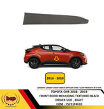 Load image into Gallery viewer, TOYOTA CHR 2016-2019 FRONT DOOR MOULDING TEXTURED BLACK OFFSIDE RIGHT 75731F4010
