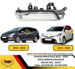 Load image into Gallery viewer, TOYOTA PRIUS PLUS 2012 – 2020 DOOR MIRROR INDICATOR DRIVER SIDE RIGHT