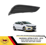Load image into Gallery viewer, VAUXHALL ASTRA K 5DR 2015 ON FRONT BUMPER LOWER RIGHT FOG GRILLE COVER 13469588