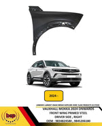 Load image into Gallery viewer, VAUXHALL MOKKA 2024 ONWARDS FRONT WING FENDER PRIMED STEEL DRIVER SIDE RIGHT