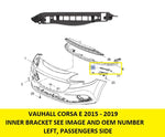 Load image into Gallery viewer, VAUXHALL CORSA E 2015 ON LEFT BUMPER INNER BRACKET CHECK OEM NUMBER 39014302