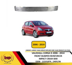 Load image into Gallery viewer, VAUXHALL CORSA D 2006- 2014 FRONT BUMPER REINFORCEMENT CRASH BAR CARRIER NEW