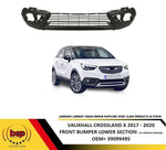 Load image into Gallery viewer, VAUXHALL CROSSLAND X 2017 - 2020 FRONT BUMPER LOWER NO PARKING SENSORS
