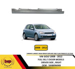 Load image into Gallery viewer, VOLKSWAGEN GOLF MK6 2008 - 2012 5 DOOR MODELS FULL SILL DRIVER SIDE RIGHT