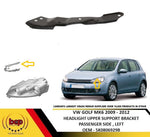 Load image into Gallery viewer, VW GOLF MK6 2009 - 2012 HEADLIGHT FRONT PANEL UPPER SUPPORT BRACKET LEFT