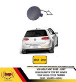 Load image into Gallery viewer, VW GOLF MK7 2013 - 2017 REAR BUMPER TOW EYE HOOK COVER PRIMED NEW 5G6807441GRU