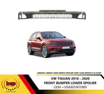 Load image into Gallery viewer, VW TIGUAN 2016 - 2020 FRONT BUMPER LOWER SECTION NOT FOR RLINE MODELS