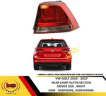 Load image into Gallery viewer, VW GOLF MK7 2013 - 2017 REAR LAMP OUTER SECTION NOT LED DRIVER SIDE RIGHT