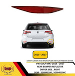 Load image into Gallery viewer, VW GOLF MK7 2013 - 2017 REAR BUMPER REFLECTOR FOG LAMP DRIVER SIDE RIGHT NEW