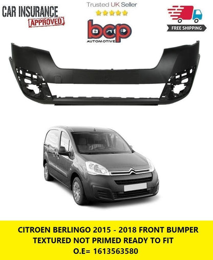 CITROEN BERLINGO 2015 - 2018 FRONT BUMPER NEW INSURANCE APPROVED TEXTURED