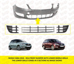 Load image into Gallery viewer, SKODA FABIA 2010 - 2014 FRONT BUMPER WITH LOWER MIDDLE GRILLES SEE IAMGES
