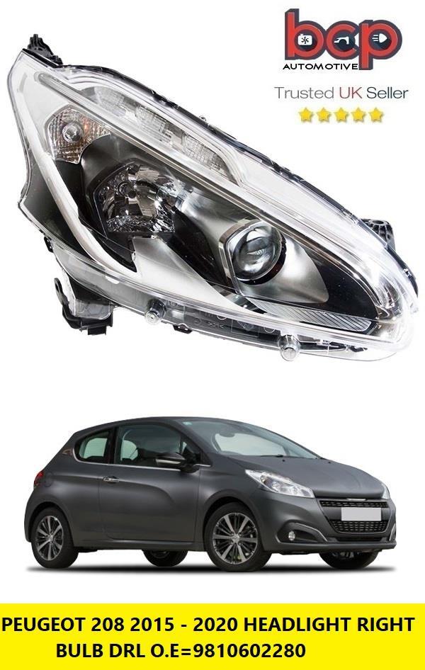 PEUGEOT 208 2015 - 2020  HEADLIGHT HEADLAMP RIGHT DRIVER SIDE 9810602280 46637