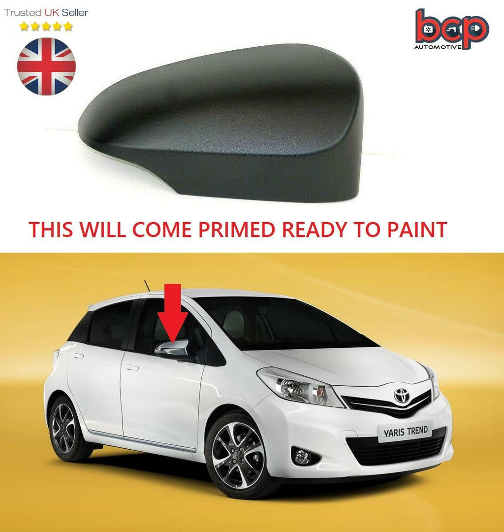 TOYOTA YARIS 2012 - 2019 DOOR WING MIRROR COVER PRIMED NEW RIGHT DRIVER SIDE