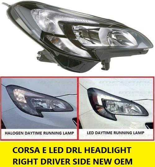 VAUXHALL CORSA E 2015 - 2019 HEADLIGHT RIGHT DRIVERS SIDE LED DAY RUNINING LIGHT