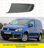 Load image into Gallery viewer, VW CADDY 2011 - 2015 FRONT BUMPER GRILLE LEFT FOG COVER PASSENGERS SIDE
