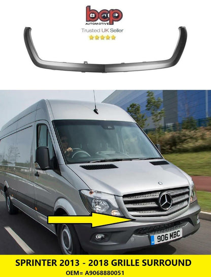 MERCEDES SPRINTER 2013 -2016 FRONT GRILLE FRAME SURROUND A9068880051 PRIMED