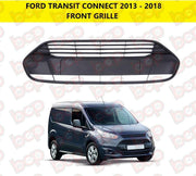 FORD TRANSIT CONNECT 2014 - 2018 FRONT BUMPER CENTRE GRILLE 1895961 NO CHROME