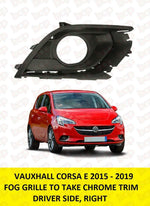 Load image into Gallery viewer, VAUXHALL CORSA E 2015 -2020 RIGHT GRILLE WITH FOG HOLE MODELS WITH CHROME TRIM