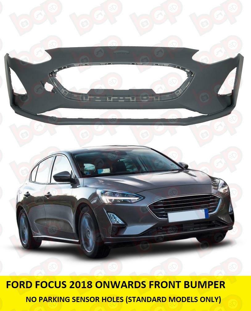 FORD FOCUS 2018 - 2022 FRONT BUMPER NO PARKING SENSORS OEM SPEC 2202279