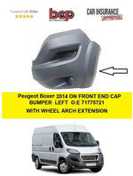 Load image into Gallery viewer, PEUGEOT BOXER 2014 ON FRONT END CAP BUMPER LEFT TEXTURED NO FOG WITH WHEEL ARCH
