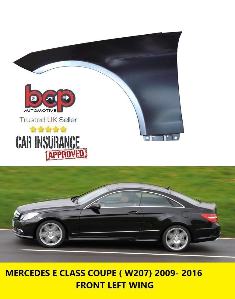 MERCEDES W207 E CLASS COUPE 2009 - 2016 FRONT WING LEFT PASSENGER SIDE OEM SPEC