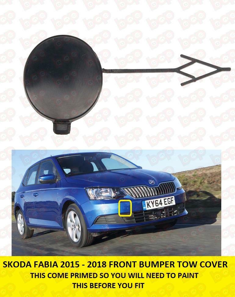 SKODA FABIA 2015 - 2018 FRONT BUMPER TOW COVER TOW HOOK BAR COVER PRIMED