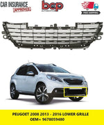 Load image into Gallery viewer, PEUGEOT 2008 2013 - 2016 FRONT LOWER CENTRE BUMPER GRILLE STANDARD MODELS ONLY
